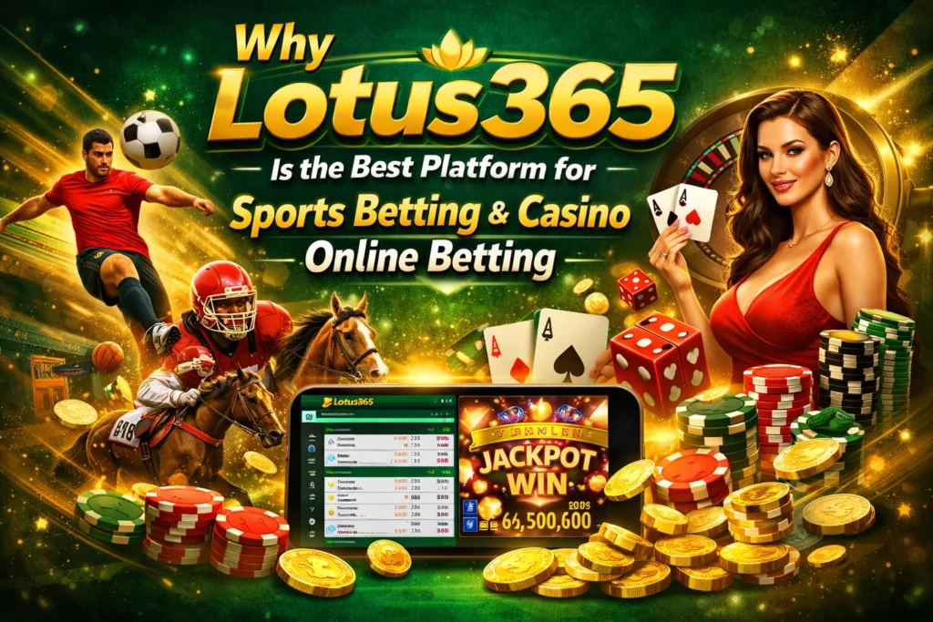 Lotus365 sports and casino betting